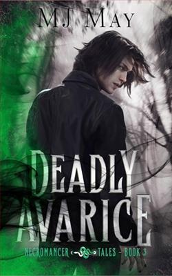 Deadly Avarice