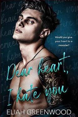 Dear Heart, I Hate You (Easton High 2)