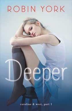 Deeper (Caroline & West 1)