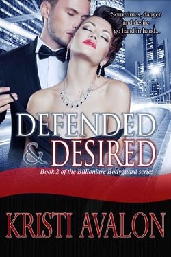 Defended & Desired (Billionaire Bodyguard 2)
