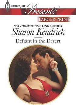 Defiant in the Desert (Desert Men of Qurhah 1)