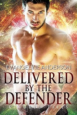 Delivered by the Defender (Kindred Tales)
