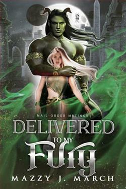 Delivered to My Fury