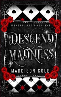 Descend into Madness