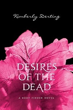 Desires of t he Dead (The Body Finder 2)