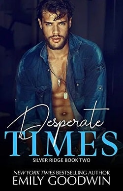Desperate Times (Boys of Silver Ridge 2)