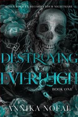 Destroying Everleigh