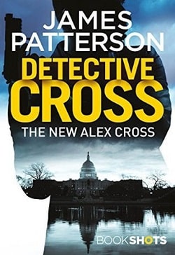 Detective Cross (Alex Cross 24.50)