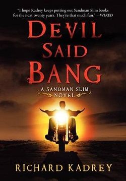 Devil Said Bang (Sandman Slim 4)