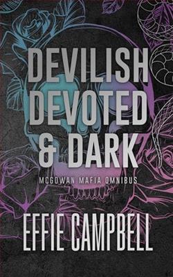 Devilish, Devoted and Dark