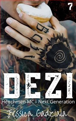 Dezi (Henchmen MC Next Generation 7)