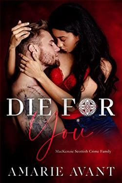 Die for You (MacKenzie Scottish Crime Family 1)