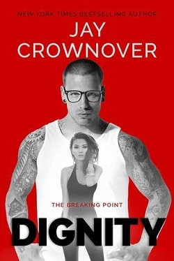 Dignity (The Breaking Point 2)