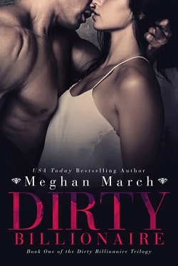 Dirty Billionaire (The Dirty Billionaire Trilogy 1)