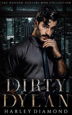 Dirty Dylan: Dirty Dusters