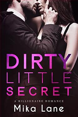 Dirty Little Secret (A Billionaire Romance Duet)