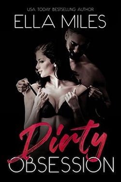 Dirty Obsession (Dirty 1)
