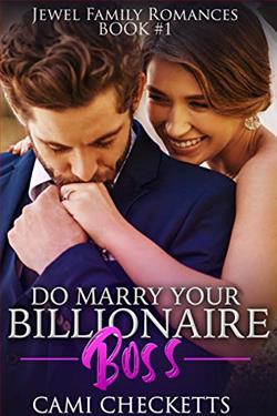 Do Marry Your Billionaire Boss (Jewel Family 1)