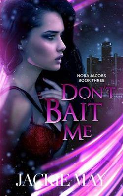 Don't Bait Me (Nora Jacobs 3)