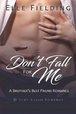 Don't Fall for Me