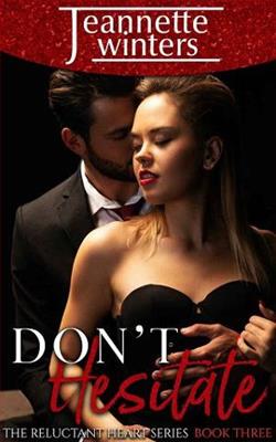 Don't Hesitate (The Reluctant Heart 3)