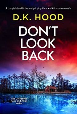 Don't Look Back (Detectives Kane and Alton)