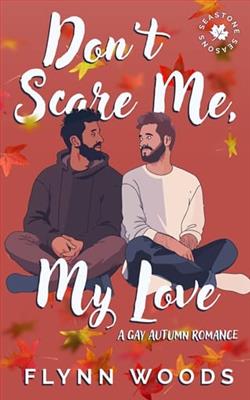 Don't Scare Me, My Love