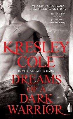 Dreams of a Dark Warrior (Immortals After Dark 11)