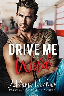 Drive Me Wild (Bellamy Creek 1)
