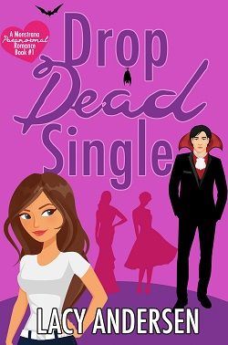 Drop Dead Single (Monstrana Paranormal Romance 1)