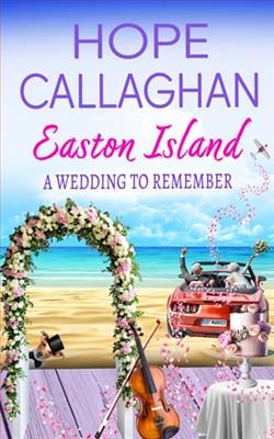 Easton Island: A Wedding to Remember