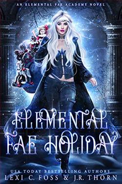 Elemental Fae Holiday (Elemental Fae Academy 4)