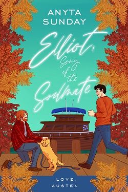 Elliot, Song of the Soulmate (Love Austen 5)
