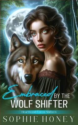 Embraced By the Wolf Shifter