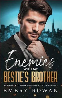 Enemies with my Bestie’s Brother