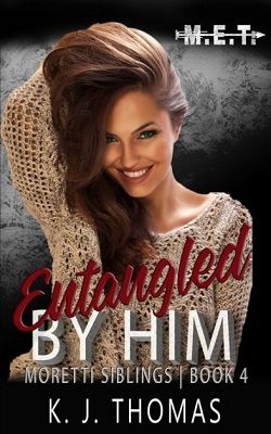 Entangled By Him