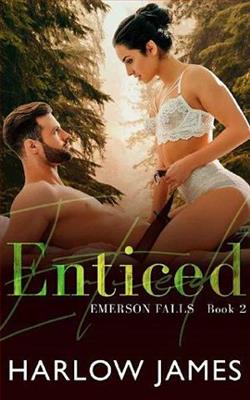 Enticed
