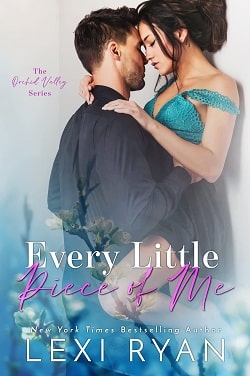 Every Little Piece of Me (Orchid Valley 1)