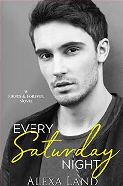 Every Saturday Night (Firsts and Forever 6)