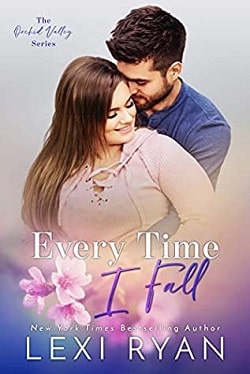 Every Time I Fall (Orchid Valley 3)