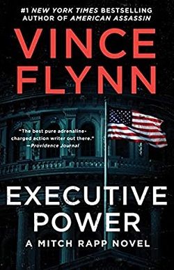 Executive Power (Mitch Rapp 6)
