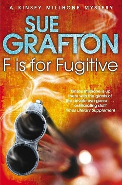 F is for Fugitive (Kinsey Millhone 6)