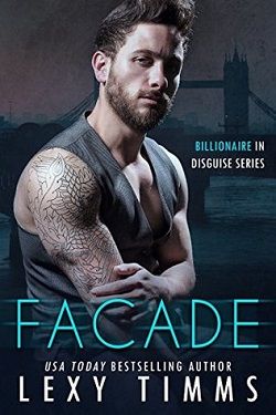 Facade (Billionaire in Disguise 1)