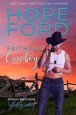 Faithful Cowboy (Whiskey Valley Bryant Brothers)