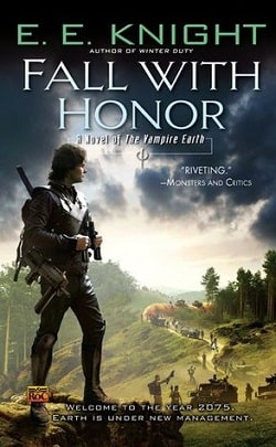 Fall with Honor (Vampire Earth 7)