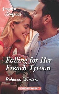 Falling For Her French Tycoon (Escape To Provence 1)