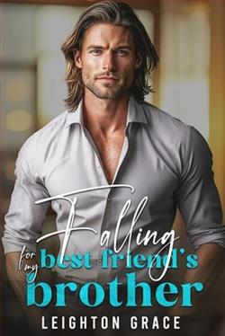 Falling For My Best Friend's Brother