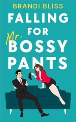 Falling for Mr. Bossy Pants