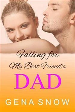 Falling for My Best Friend's Dad