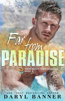 Far From Paradise (Texas Beach Town)